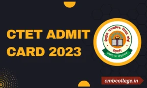 CTET ADMIT CARD 2023 DOWNLOAD HERE